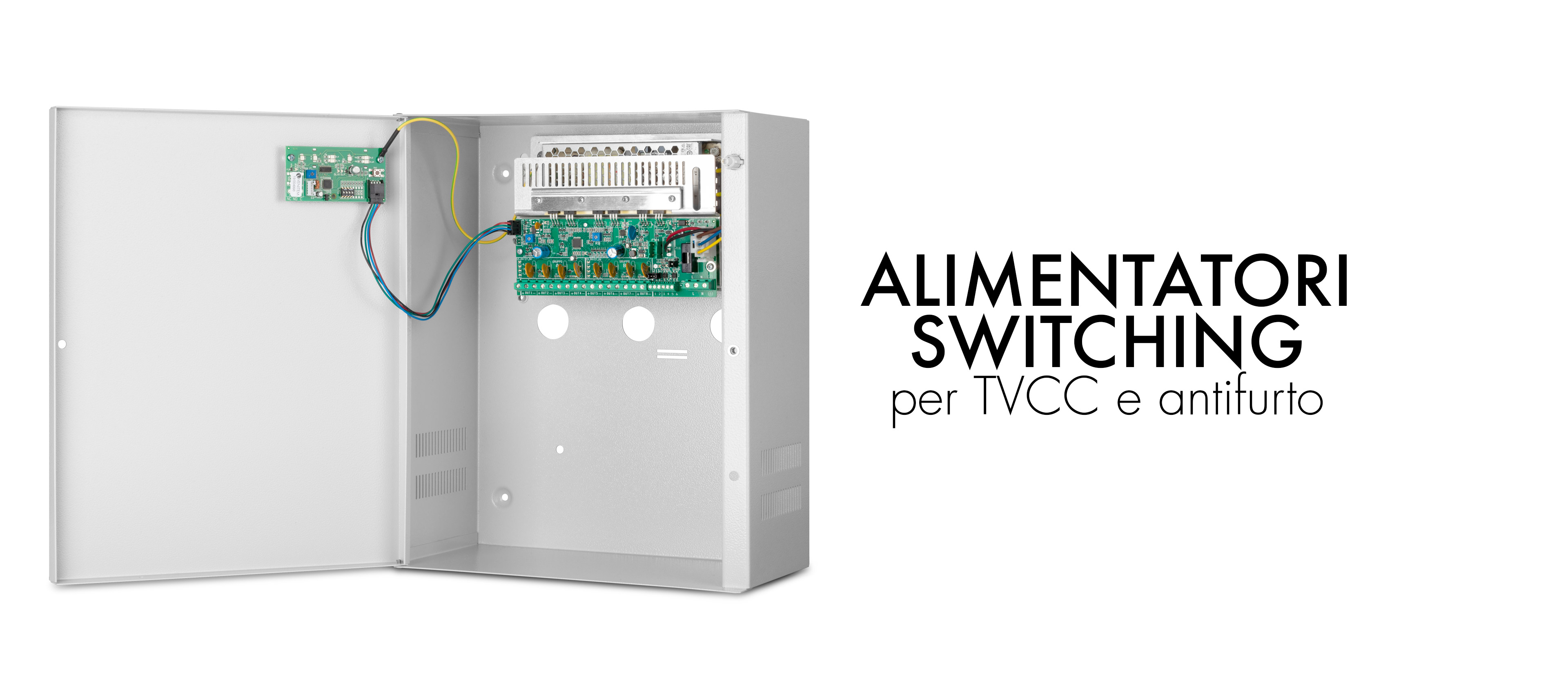 Switching per TVCC e antifurto