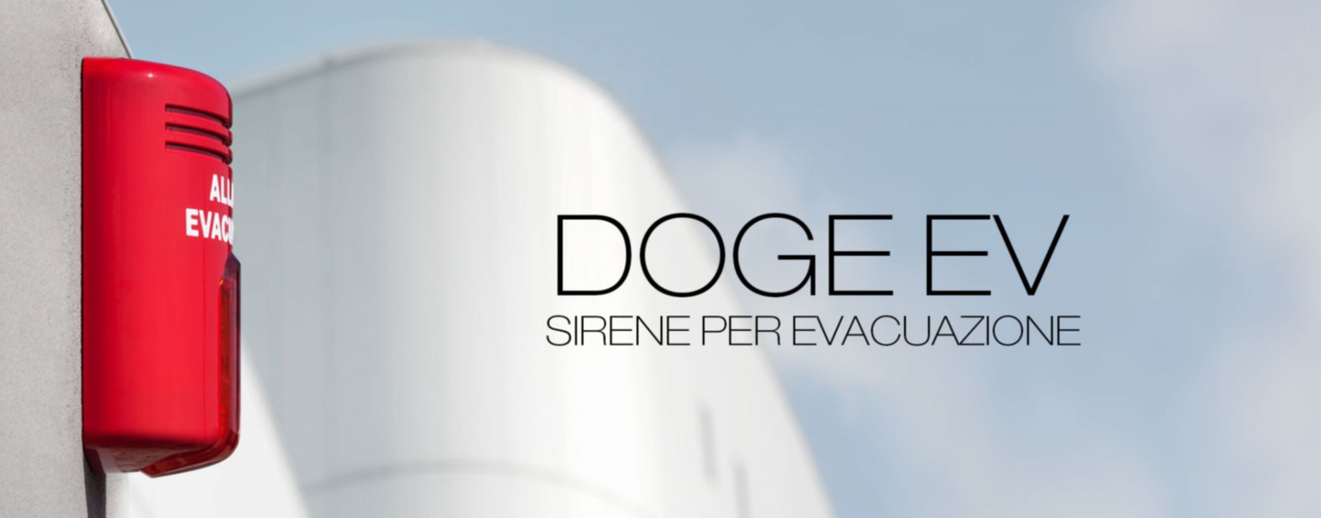 Doge EV | Le sirene antincendio ed evacuazione di Venitem