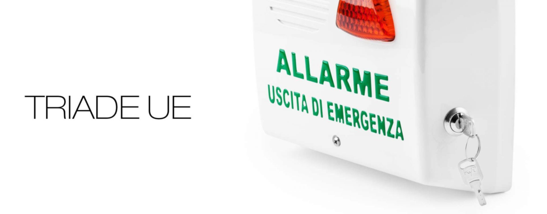 Triade UE | La sirena autoalimentata per uscite di emergenza