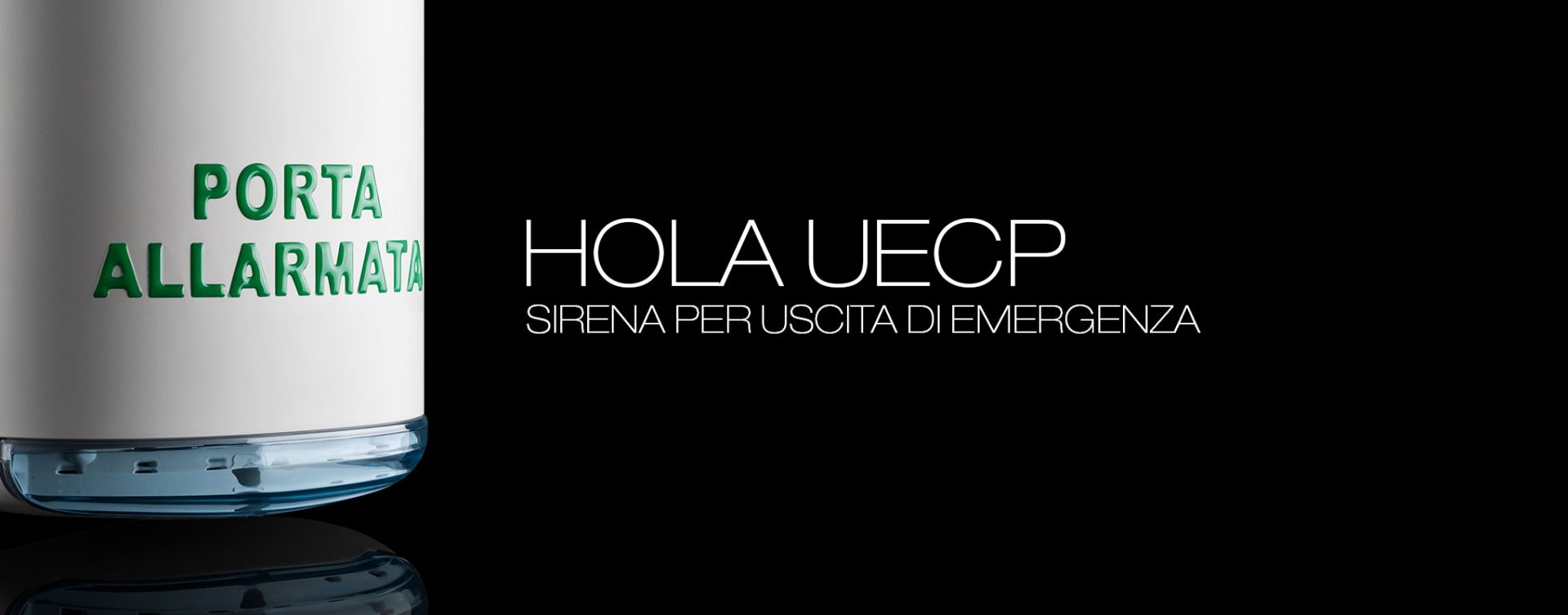 Hola UECP | La sirena di emergenza di Venitem