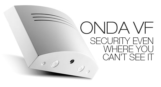 HERE IT IS. ONDA VF: THE FIRST ANTI-INTRUSION LAMP!