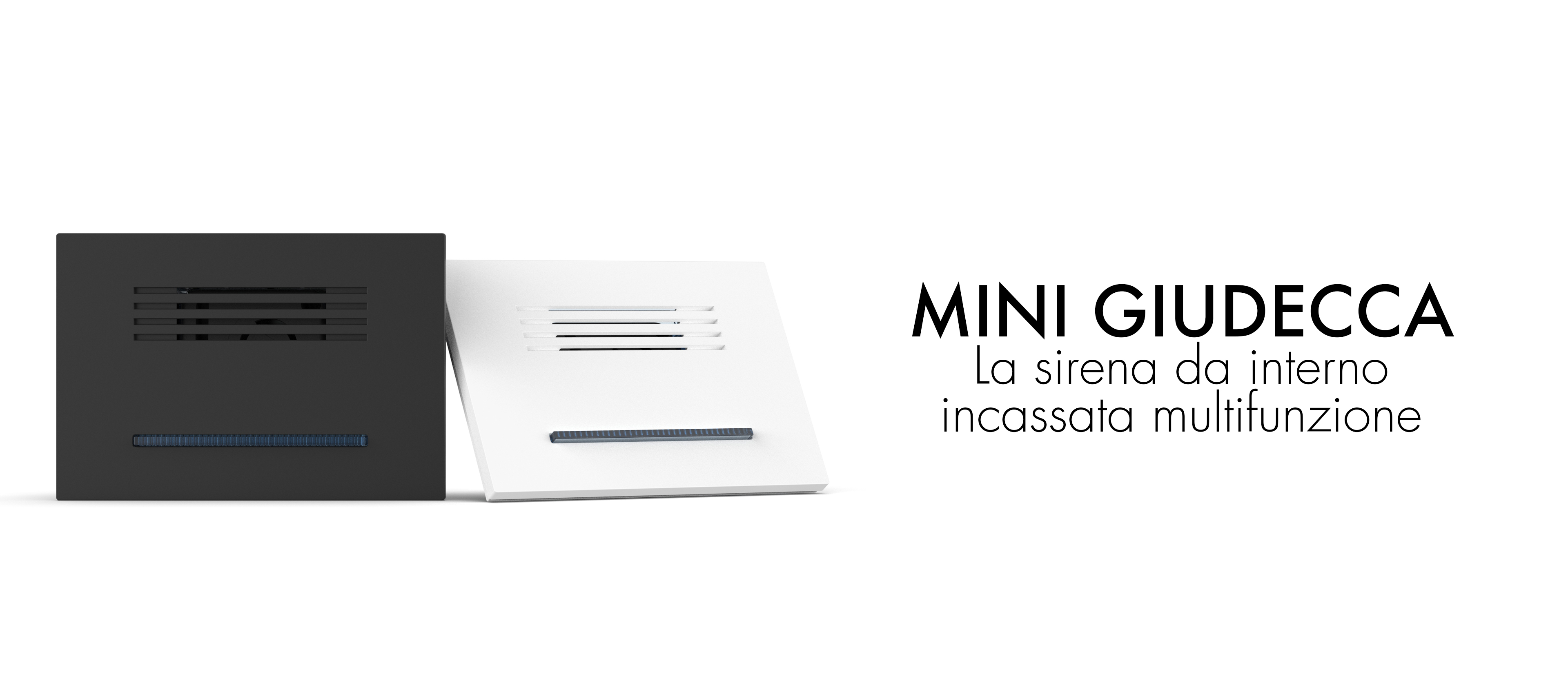 MINI GIUDECCA | SIRENA DA INTERNO INCASSATA MULTIFUNZIONE