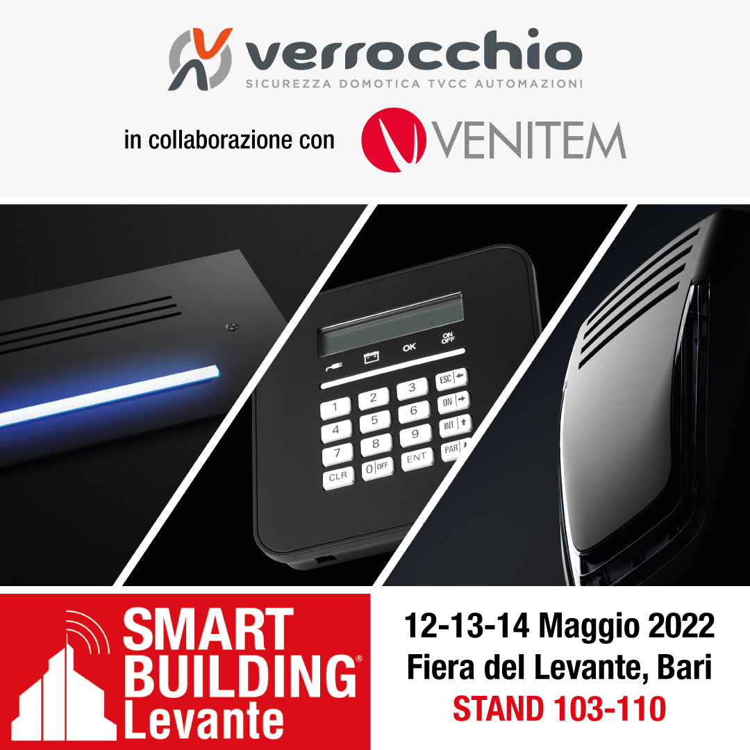 A SMART BUILDING LEVANTE VERROCCHIO PRESENTA I “MUST HAVE” DI VENITEM