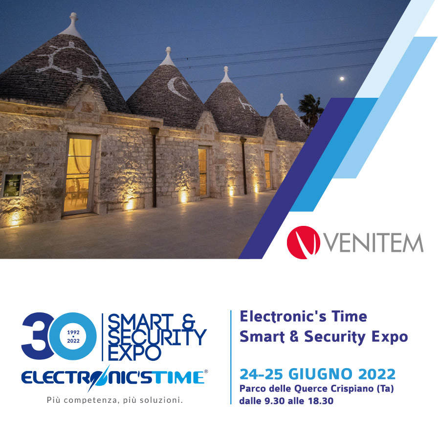 SMART & SECURITY EXPO: 30 ANNI DI ELECTRONIC’S TIME
